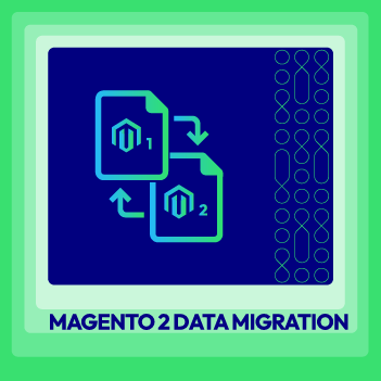 Magento 2 Data Migration - Data Migration from Magento 1.x to Magento 2.x 